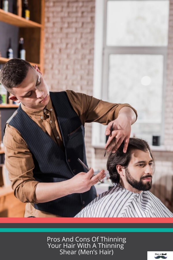 Pros And Cons Of Thinning Your Hair With A Thinning Shear Men’s Hair