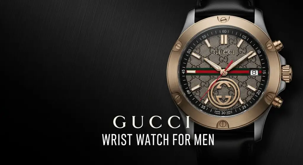 Gucci Wrist Watch for Men Style, Price & Buying Guide